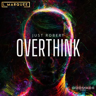 Overthink by Just Robert