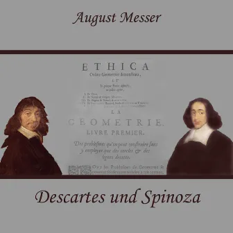 Descartes und Spinoza by August Messer