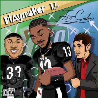 PlayMaker 1.5 by ISO CALI