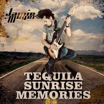 Tequila Sunrise Memories by Jamie Meyer