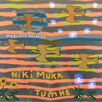 Tumhe by Niki Muxx