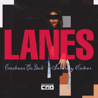 Lanes by C.O.D Crank