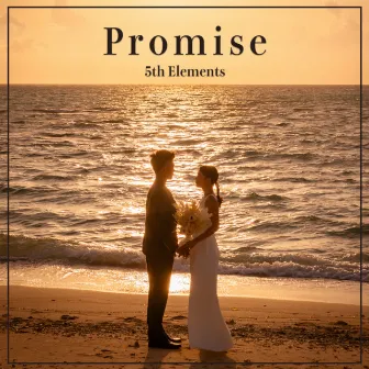 Promise by 5th Elements