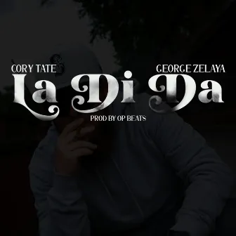 La Di Da by Cory Tate