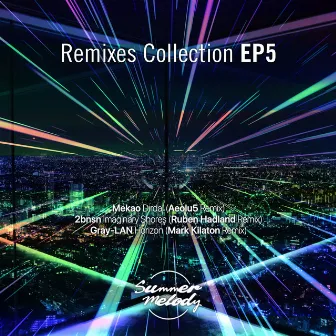 Remixes Collection EP 5 by Gray-LAN