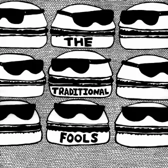 The Traditional Fools by The Traditional Fools