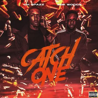 Catch One by Mbk Woogs