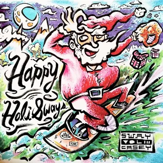 Happy HoliSways, Vol. 3 by Sway Casey