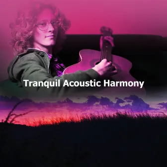 Tranquil Acoustic Harmony by Tùng Acoustic