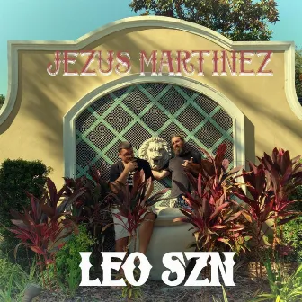 LEO SZN by Jezus Martinez