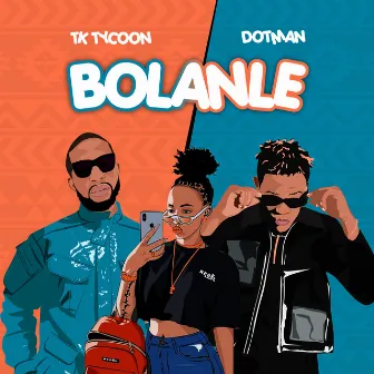 Bolanle by Tk Tycoon