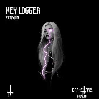 Tension by Key Logger