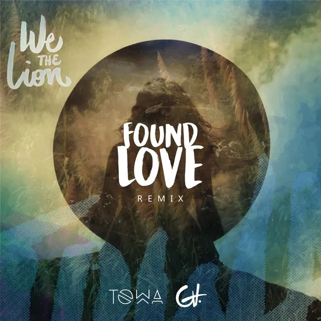 Found Love (Remix)