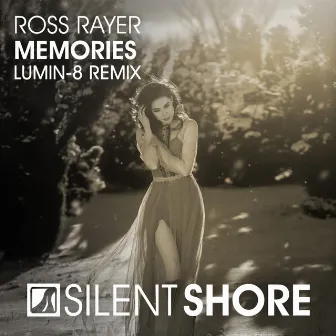 Memories (Lumin-8 Remix) by Ross Rayer