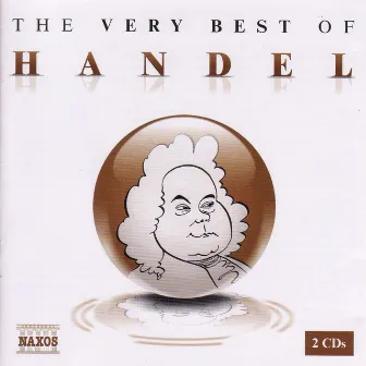 Handel (The Very Best Of) by Bradley Creswick