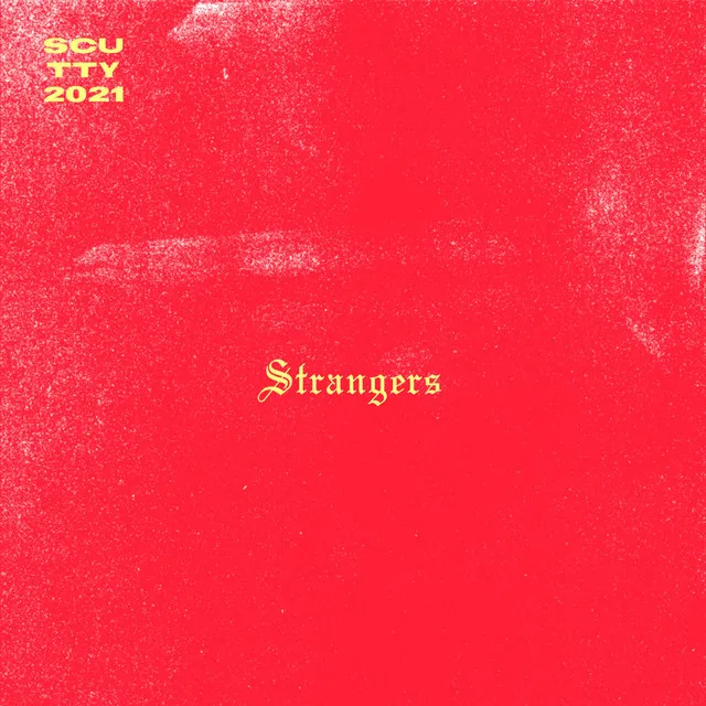 Strangers