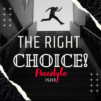 The Right Choice (Freestyle) by ProdByTom