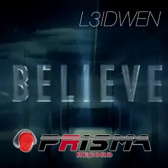 Believe by L3idwen