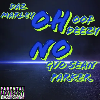 Oh no by Daz Marley