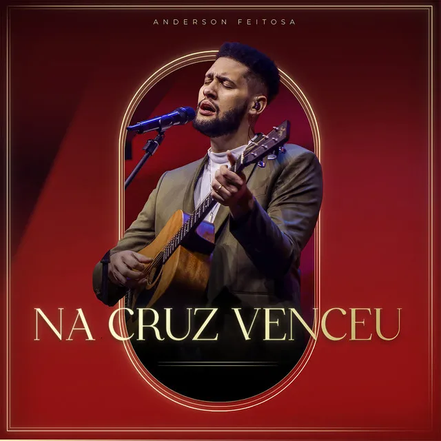 Na Cruz Venceu - Ao Vivo