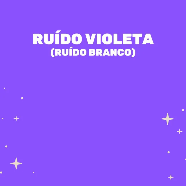 Ruído Violeta (Ruído Branco)