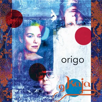 ORIGO by Kaja