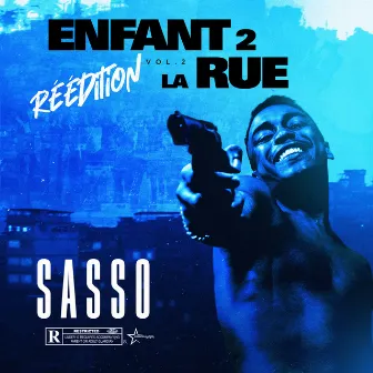 Enfant2LaRue Vol. 2 (Réédition) by Sasso