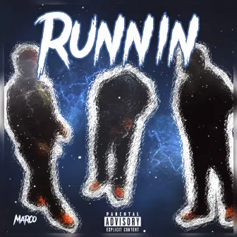 Runnin by Marco