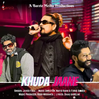 Khuda Jaane by Javed Foga