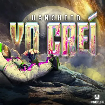 Yo Creí by Juanchito