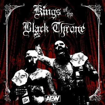 Kings of the Black Throne (AEW Theme) by Colin Young