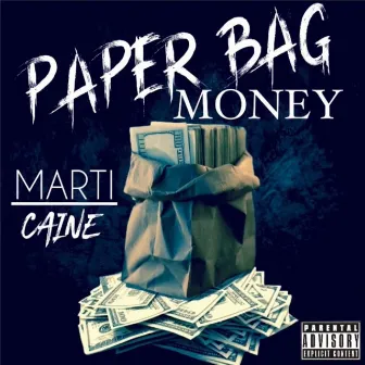 Paper Bag Money by Marti Caine