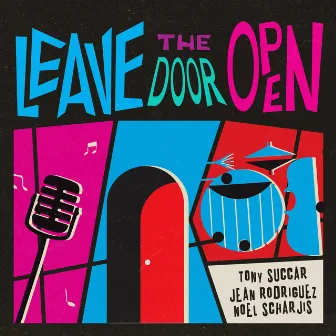 Leave the Door Open by Jean Rodriguez