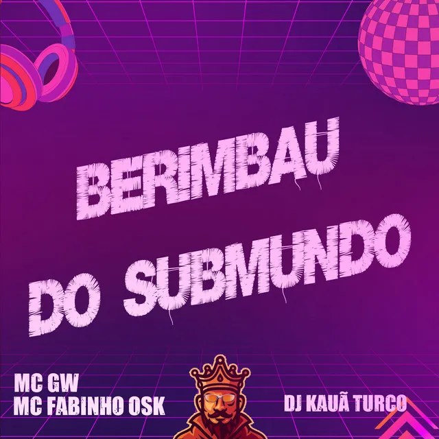 Berimbau do Submundo