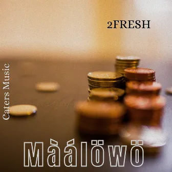 Maalowo by 2fresh