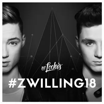 #Zwilling18 by Die Lochis