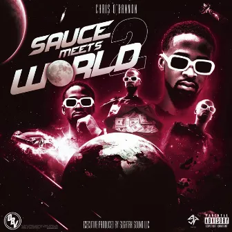 Sauce Meets World 2 by Chris O'Bannon