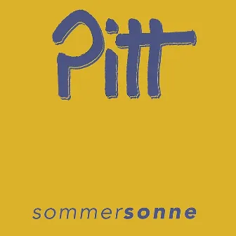 Sommersonne by Pitt