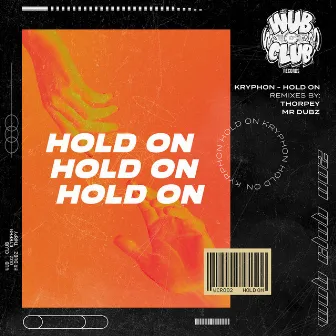 Hold On by Mr Dubz