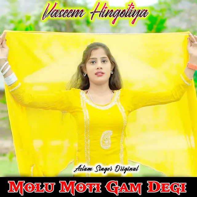 Molu Moti Gam Degi