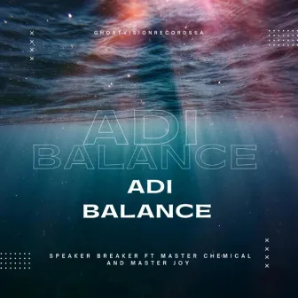 Adi Balance by SPEAKER BREAKER