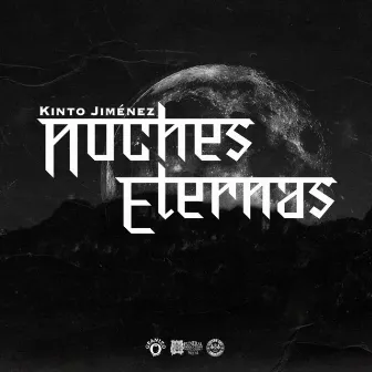 Noches Eternas by Kinto Jiménez