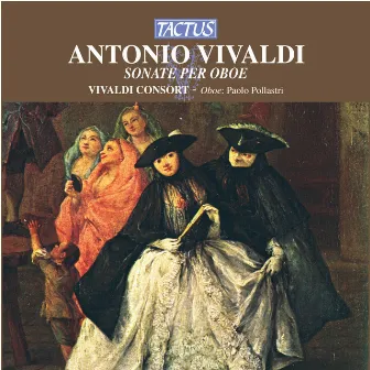 Vivaldi: Oboe Sonatas by Vivaldi Consort