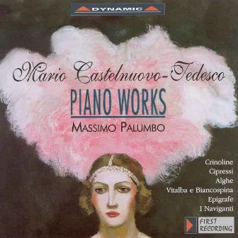 Castelnuovo-Tedesco: Piano Works by Massimo Palumbo