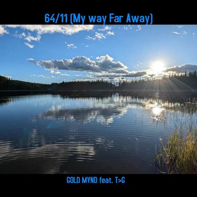 64/11 ( My Way - Far Away)