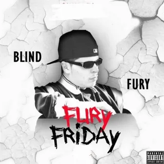 Fury Friday by Blind Fury