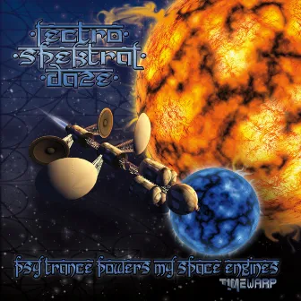 Psy Trance Powers My Space Engines by Lectro Spektral Daze