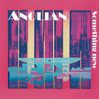 Something New by Anolian