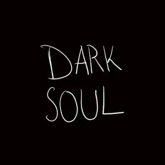 Dark Soul by Basic Bitch