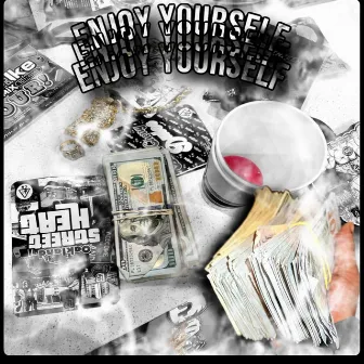 Enjoy YourSelf by Rcg Keef